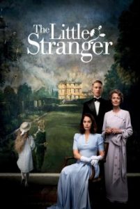 The Little Stranger (2018) เดอะลิตเติ้ล สเตรนเจอร์